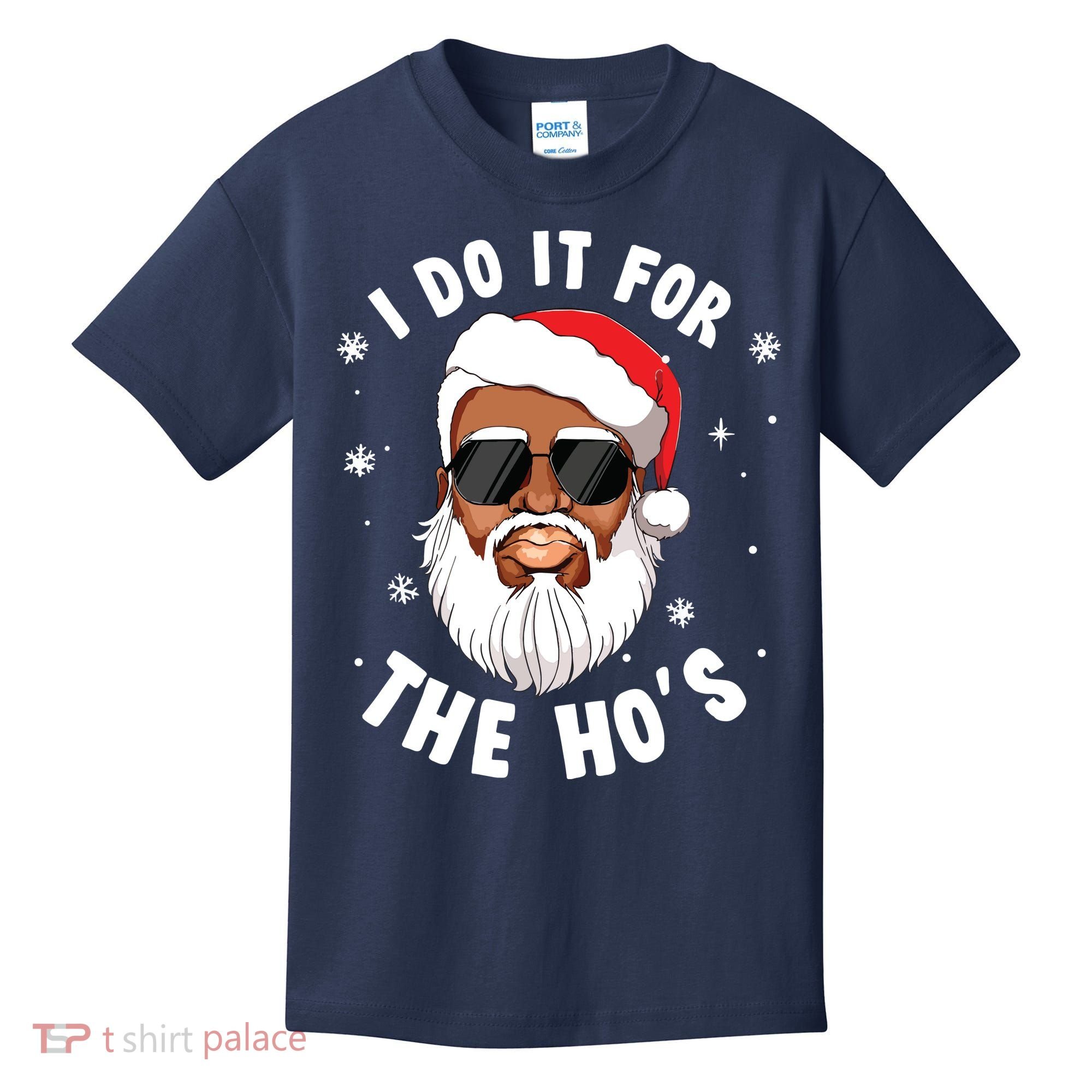 I Do It For The Hos Christmas African American Santa Black Kids T-Shirt