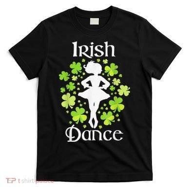 Irish Dance Irish Dancer Ceili Reel Dance T-Shirt