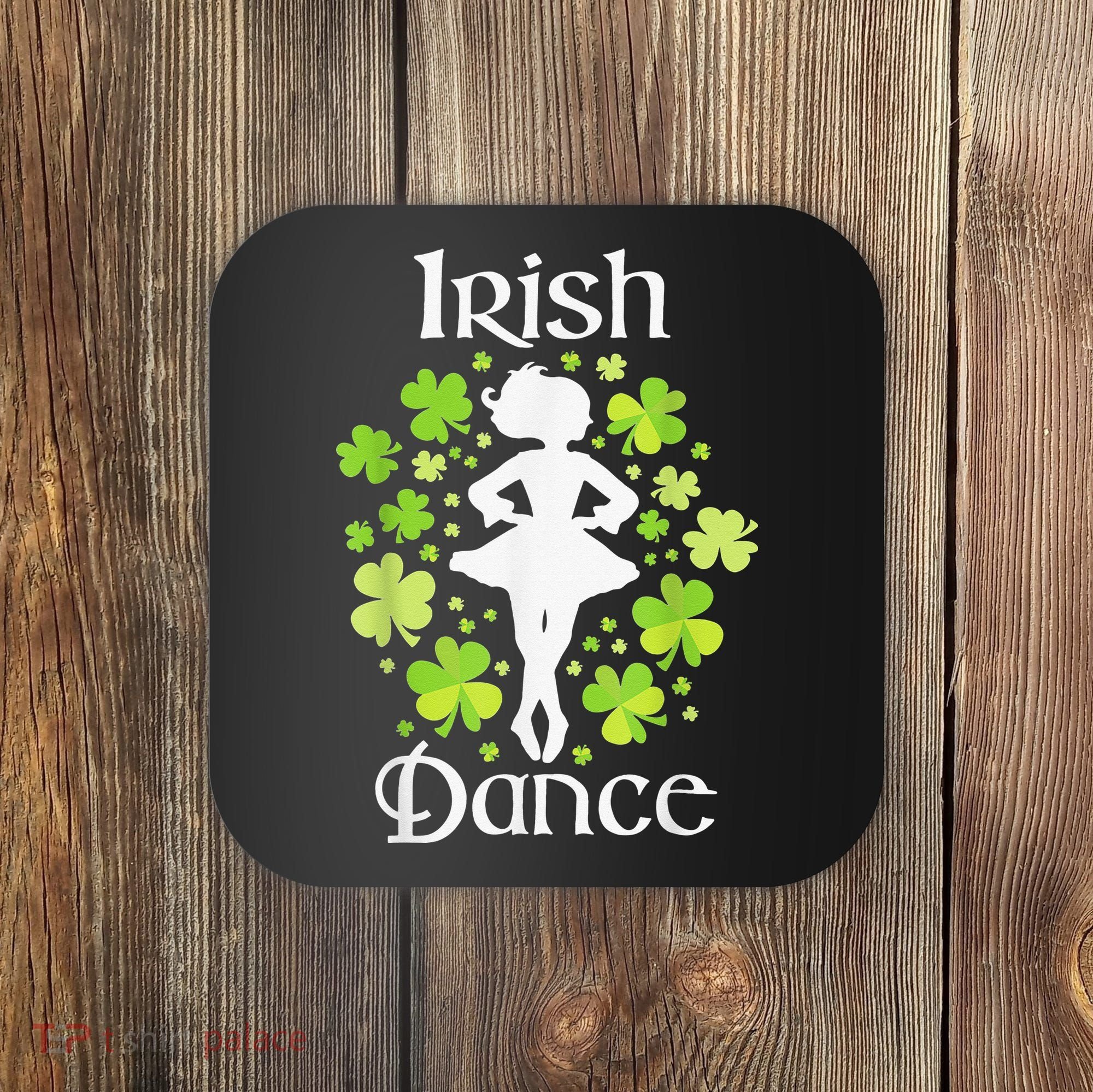 Irish Dance Irish Dancer Ceili Reel Dance Coaster
