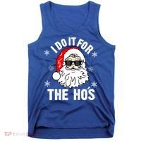 I Do It For The Hos Sweater Cute Gift Santa Do It For The Ho's Gift Cool Gift Tank Top thumb 0