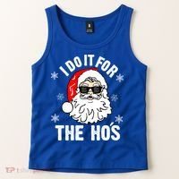 I Do It For The Hos Sweater Cute Gift Santa Do It For The Ho's Gift Cool Gift Tank Top thumb 2
