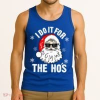 I Do It For The Hos Sweater Cute Gift Santa Do It For The Ho's Gift Cool Gift Tank Top thumb 3