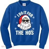 I Do It For The Hos Sweater Cute Gift Santa Do It For The Ho's Gift Cool Gift Kids Sweatshirt thumb 0