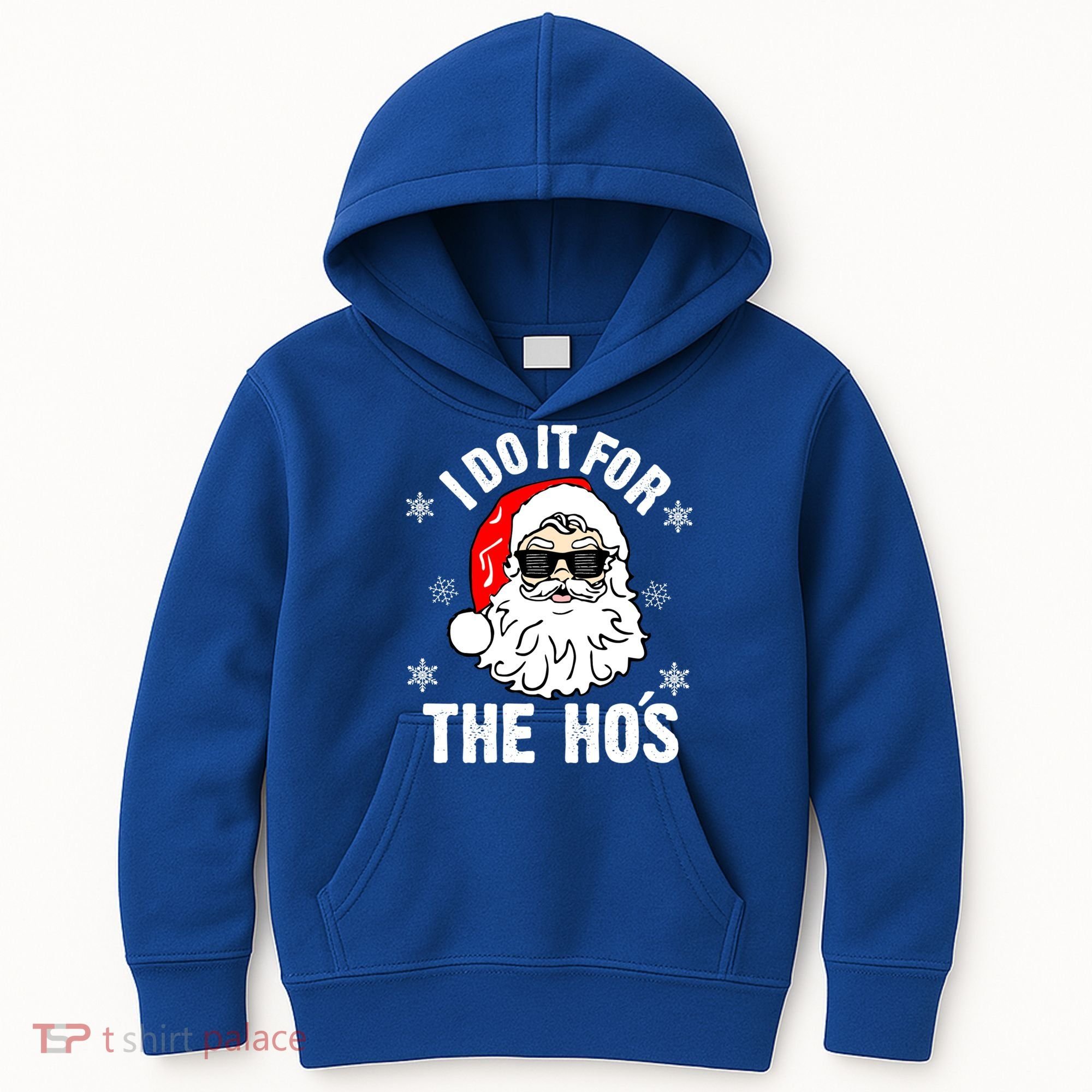 I Do It For The Hos Sweater Cute Gift Santa Do It For The Ho's Gift Cool Gift Kids Hoodie