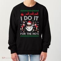 I Do It For The Hos Funny Santa Ugly Christmas Women's Sweatshirt thumb 0