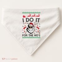 I Do It For The Hos Funny Santa Ugly Christmas USA-Made Doggie Bandana thumb 0