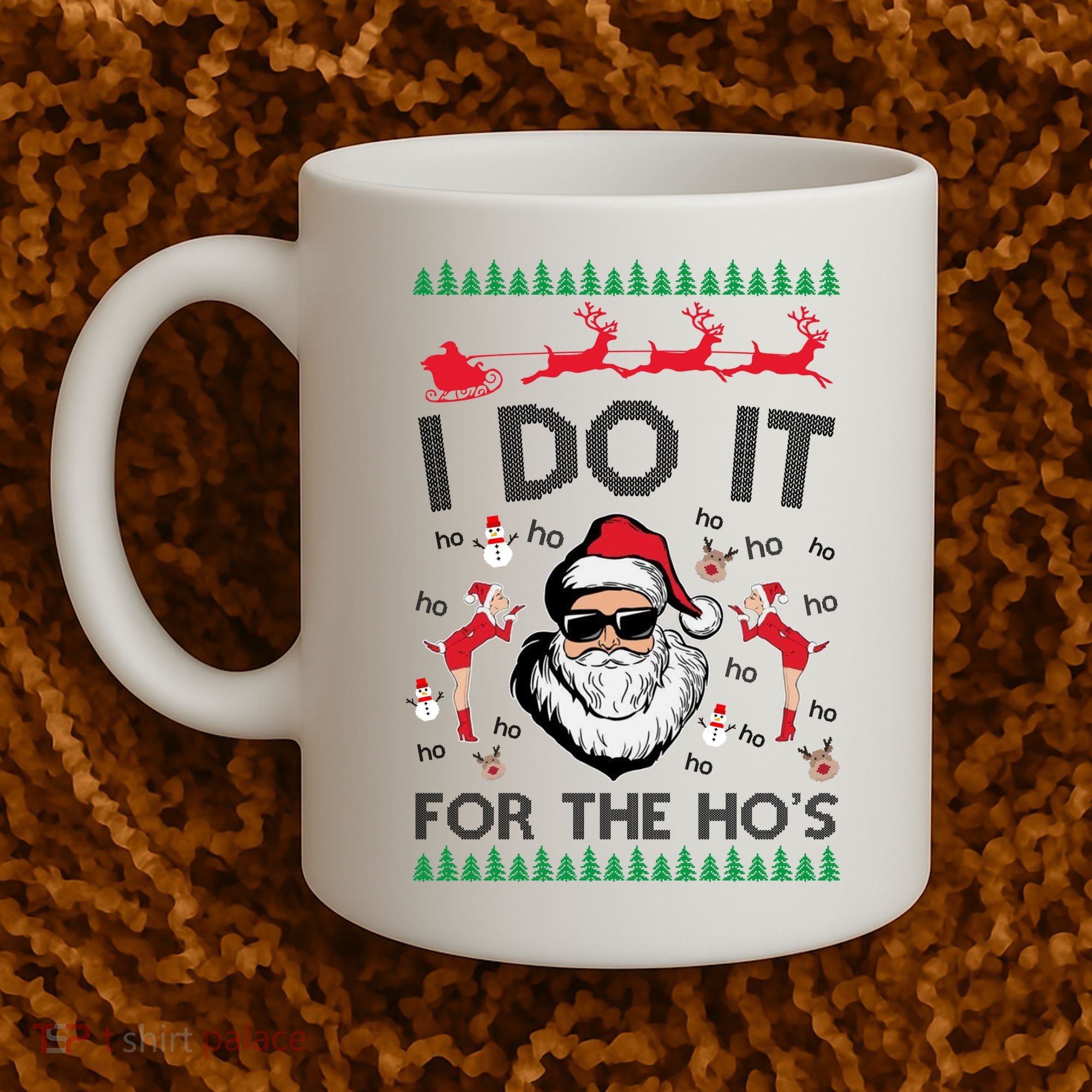 I Do It For The Hos Funny Santa Ugly Christmas Coffee Mug