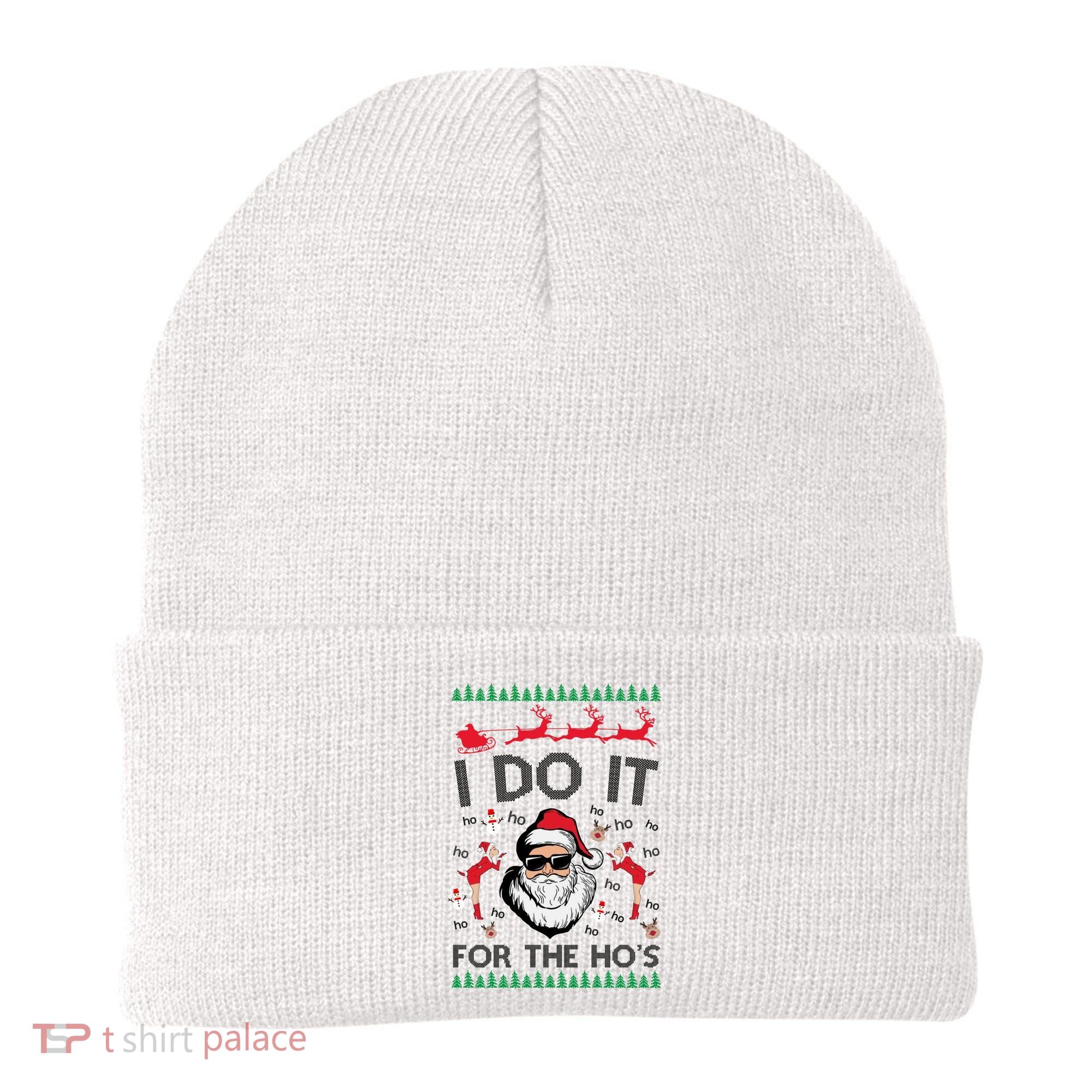 I Do It For The Hos Funny Santa Ugly Christmas Beanie