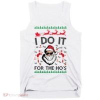 I Do It For The Hos Funny Santa Ugly Christmas Tank Top thumb 0