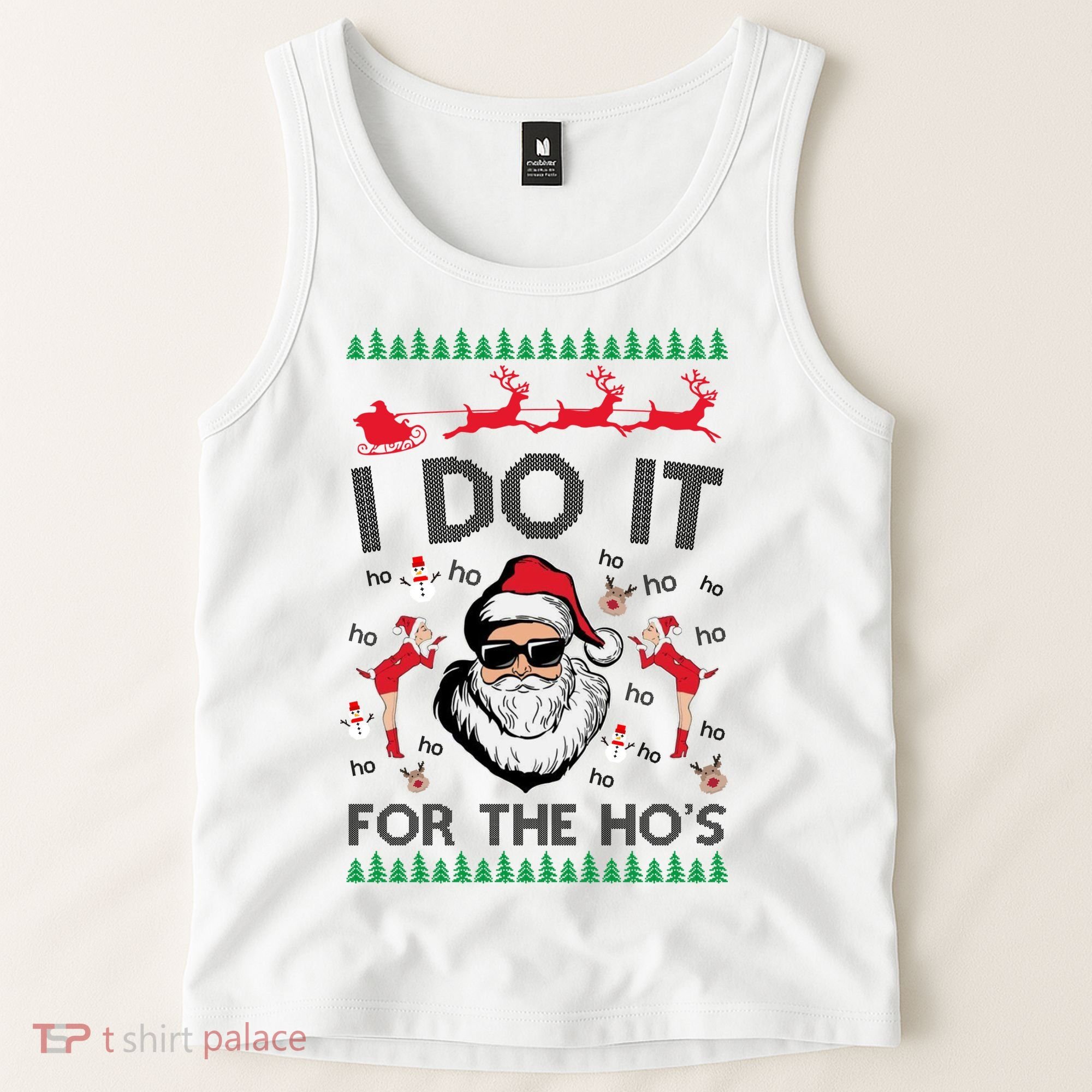 I Do It For The Hos Funny Santa Ugly Christmas Tank Top