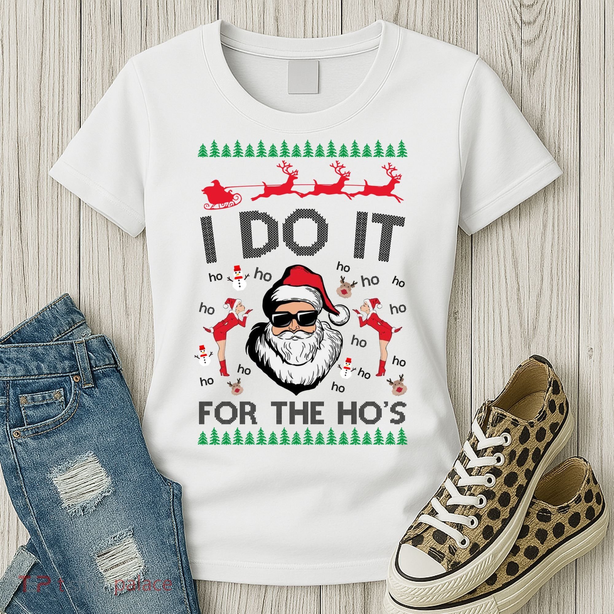 I Do It For The Hos Funny Santa Ugly Christmas Women's T-Shirt