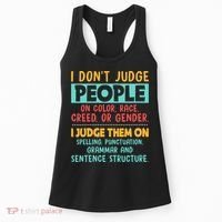 I Don't Judge People Grammar English Teacher Women's Tank Top thumb 0