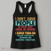 I Don't Judge People Grammar English Teacher Women's Tank Top thumb 3