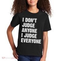 I Don't Judge Anyone I Judge Everyone Kids T-Shirt thumb 2