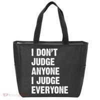 I Don't Judge Anyone I Judge Everyone Tote Bag thumb 0