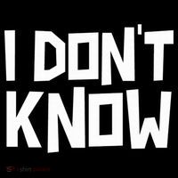 I Don't Know Funny Sarcastic Saying Pullover Hoodie Women's Tank Top thumb 5