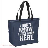 I Dont Know I Just Work Here Funny Working Quotes Sarcastic Tote Bag thumb 2