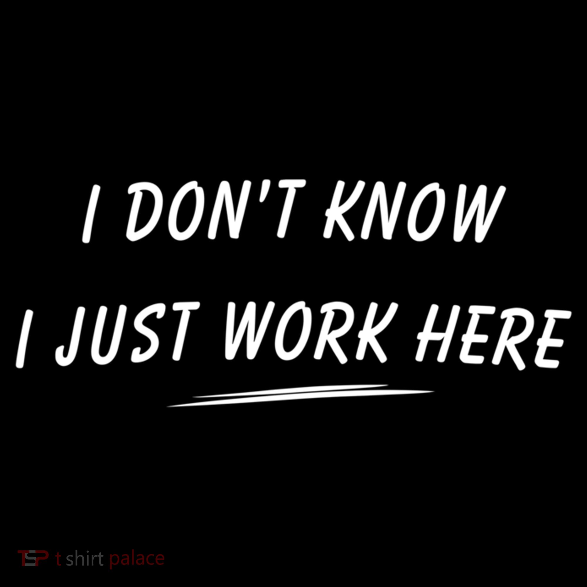I DonT Know I Just Work Here Funny Employee Saying Gift Ornament
