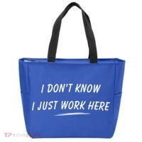 I DonT Know I Just Work Here Funny Employee Saying Gift Tote Bag thumb 0