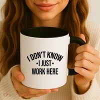 I Dont Know I Just Work Here Funny Jokes Sarcastic Coffee Mug thumb 3