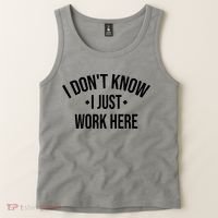 I Dont Know I Just Work Here Funny Jokes Sarcastic Tank Top thumb 2