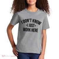 I Dont Know I Just Work Here Funny Jokes Sarcastic Kids T-Shirt thumb 2