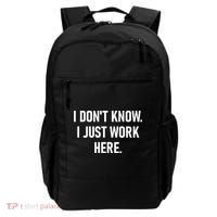 I DonT Know I Just Work Here Funny Jokes Sarcastic Backpack thumb 0