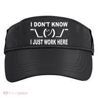 I Dont Know I Just Work Here Adult Drive Performance Visor thumb 0