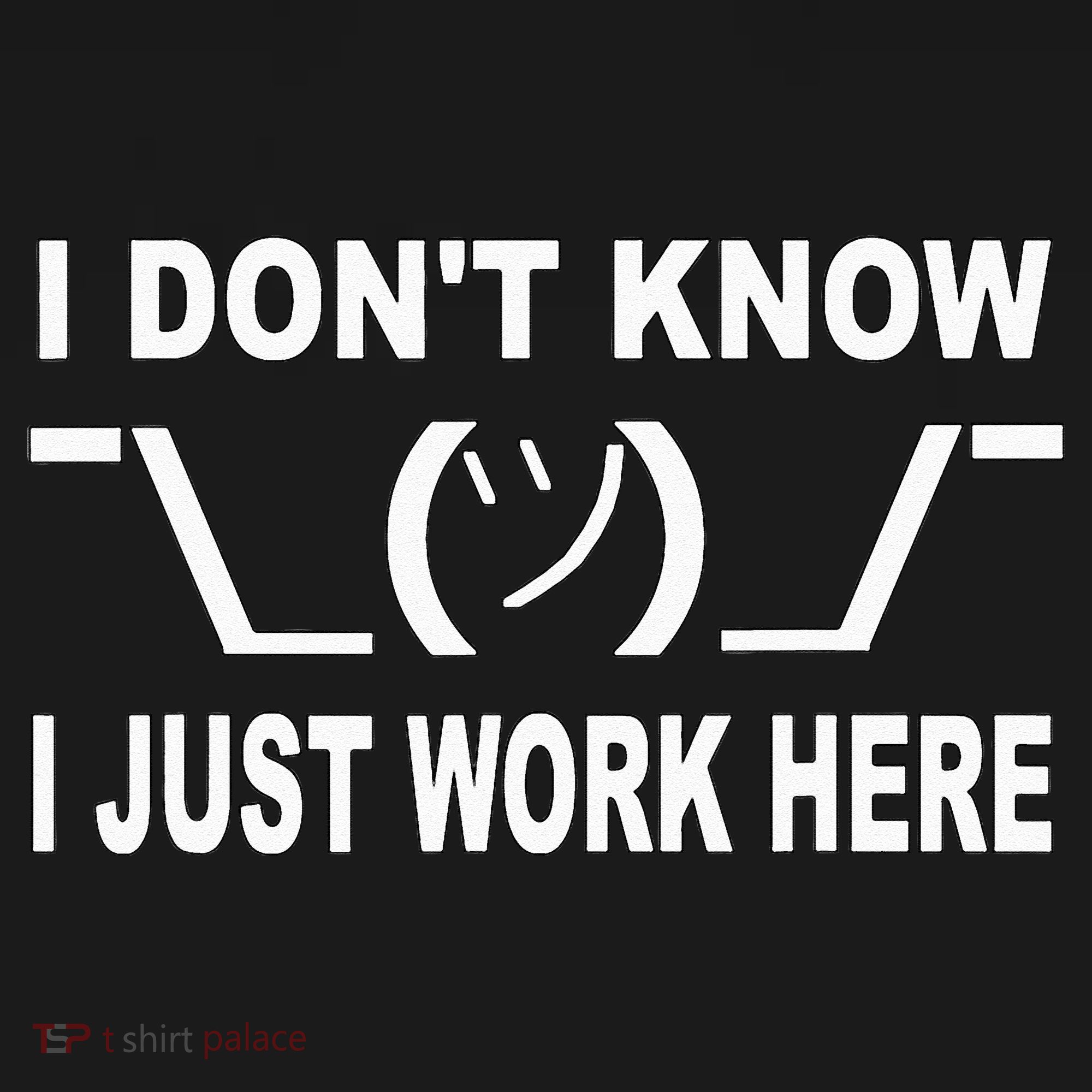I Dont Know I Just Work Here Women's Perfect Tri Rocker Tank