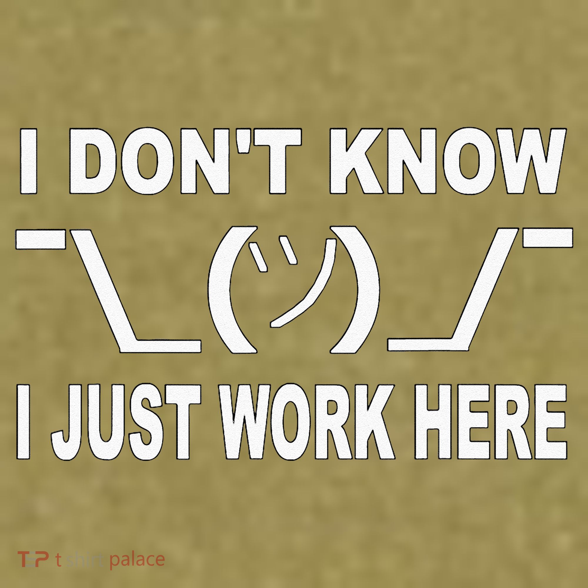 I Dont Know I Just Work Here Garment-Dyed Women's Muscle Tee