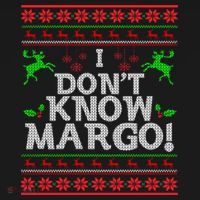 I Don't Know Margo Ugly Christmas Funny Movie Polo thumb 3