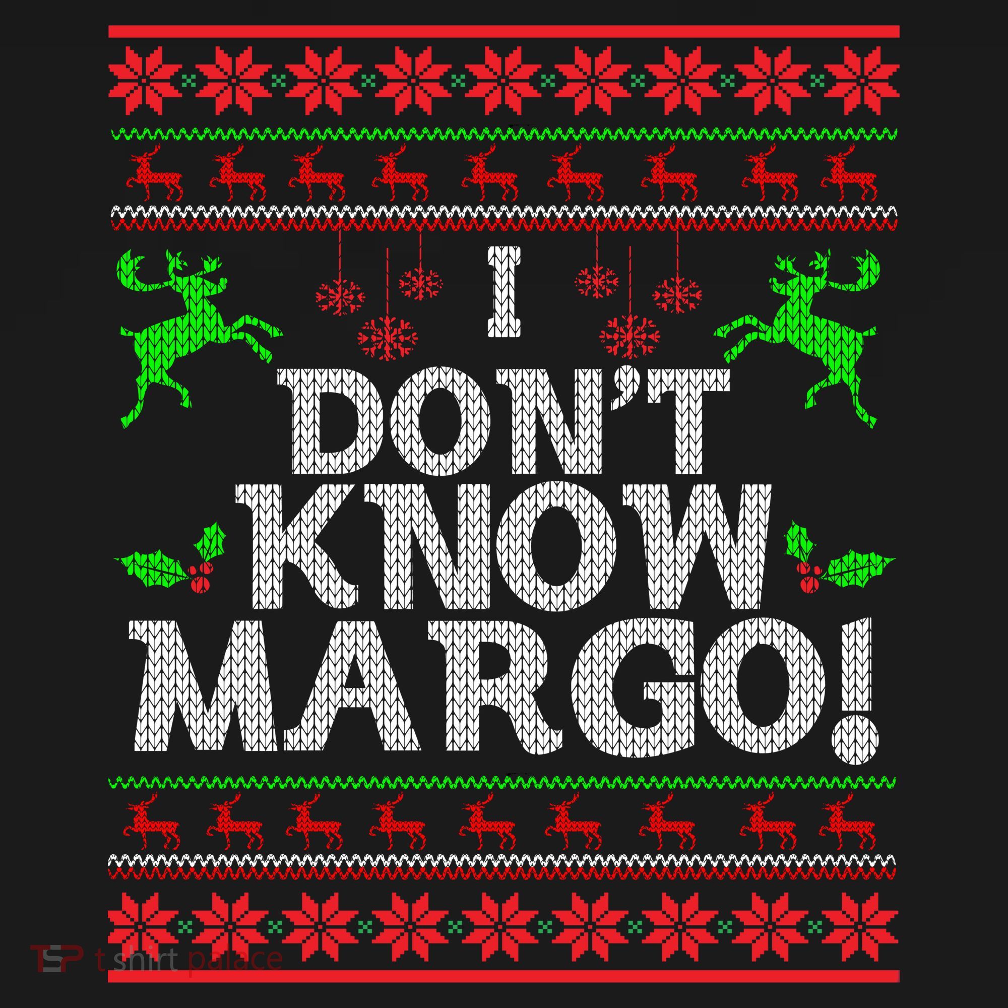I Don't Know Margo Ugly Christmas Funny Movie Women's Tank Top