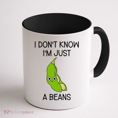 I DonT Know IM Just A Beans Cute Beans Gift Coffee Mug back