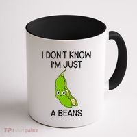 I DonT Know IM Just A Beans Cute Beans Gift Coffee Mug thumb 1