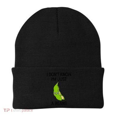 I DonT Know IM Just A Beans Cute Beans Gift Beanie