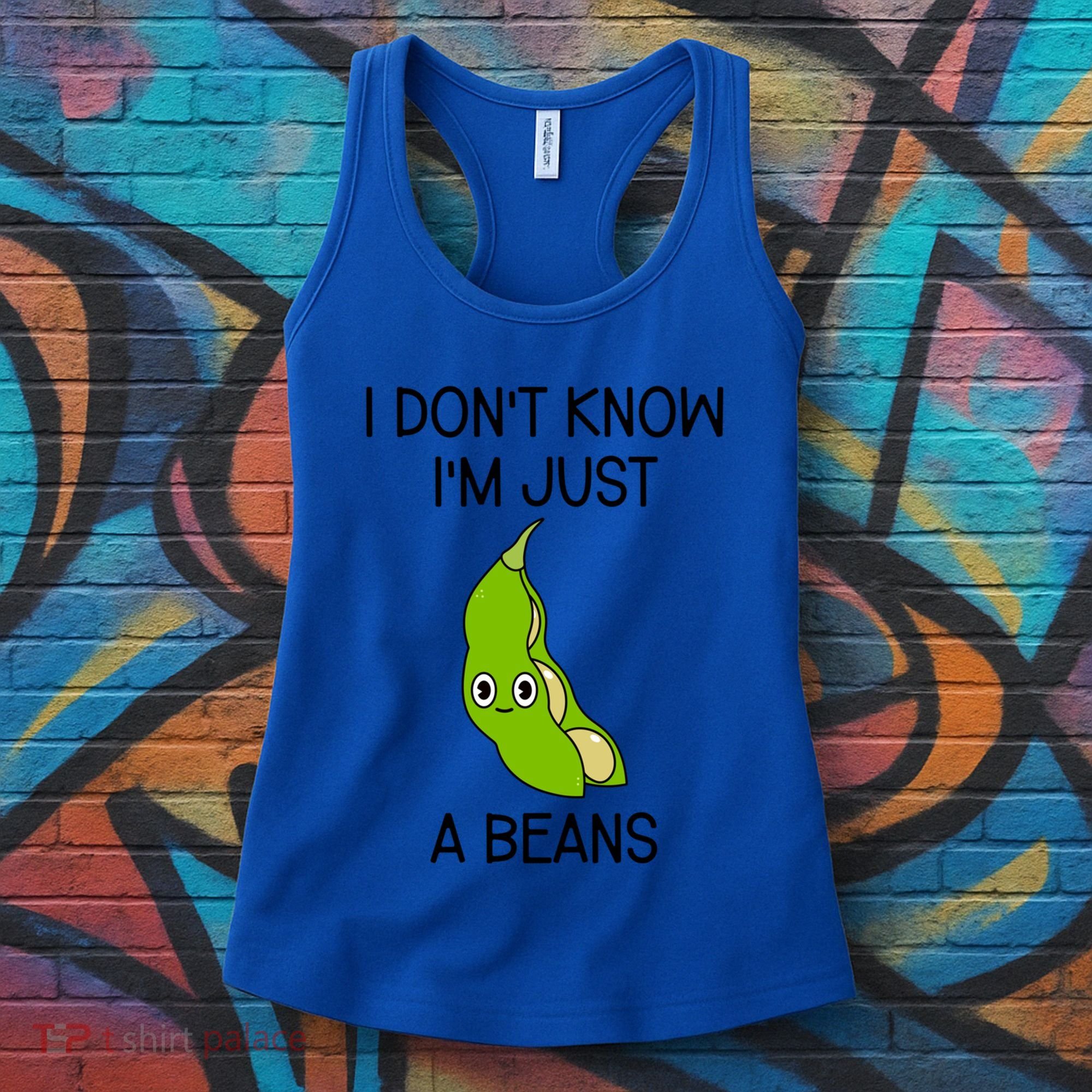 I DonT Know IM Just A Beans Cute Beans Gift Women's Tank Top