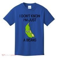 I DonT Know IM Just A Beans Cute Beans Gift Kids T-Shirt thumb 0