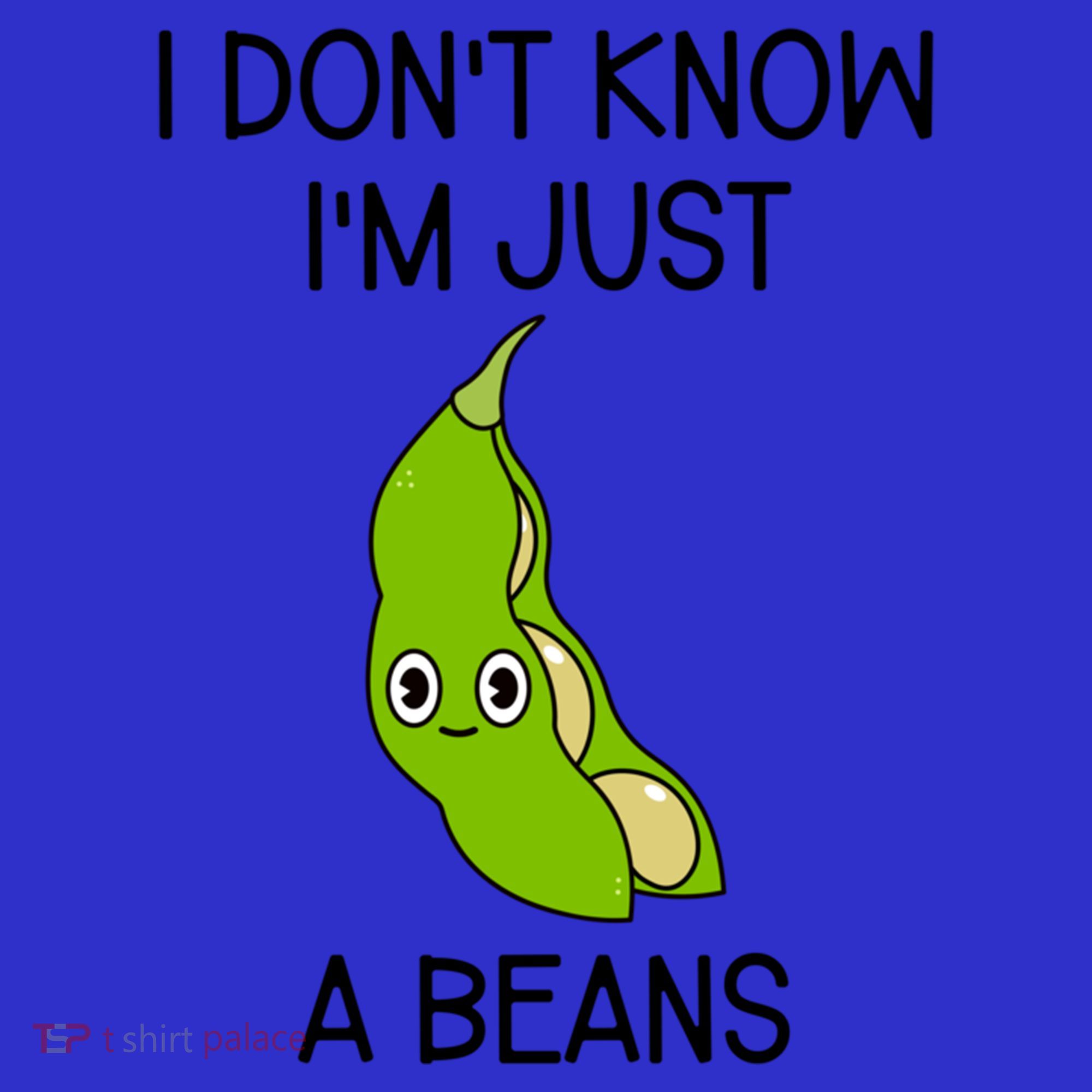 I DonT Know IM Just A Beans Cute Beans Gift Kids T-Shirt