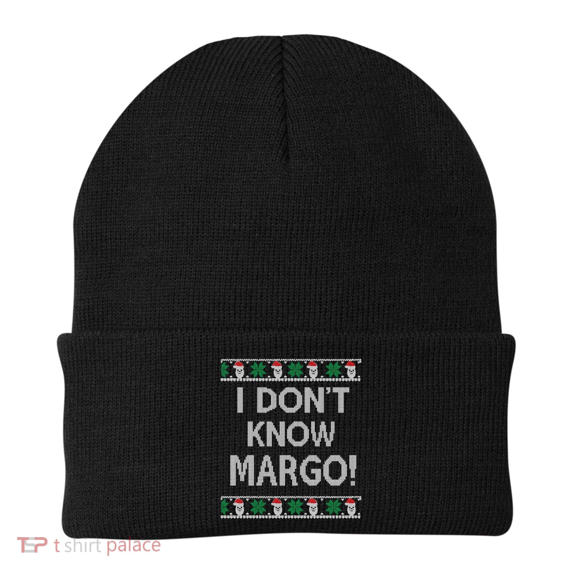 I Don't Know Margo Ugly Christmas Funny Movie Beanie