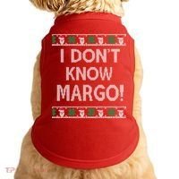 I Don't Know Margo Ugly Christmas Funny Movie Doggie Tank thumb 0