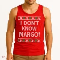 I Don't Know Margo Ugly Christmas Funny Movie Tank Top thumb 3