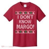 I Don't Know Margo Ugly Christmas Funny Movie Kids T-Shirt thumb 0
