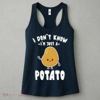 I Don't Know I'm Just A Potato Funny Sarcastic Potato , Potato Lover Women's Tank Top thumb 3