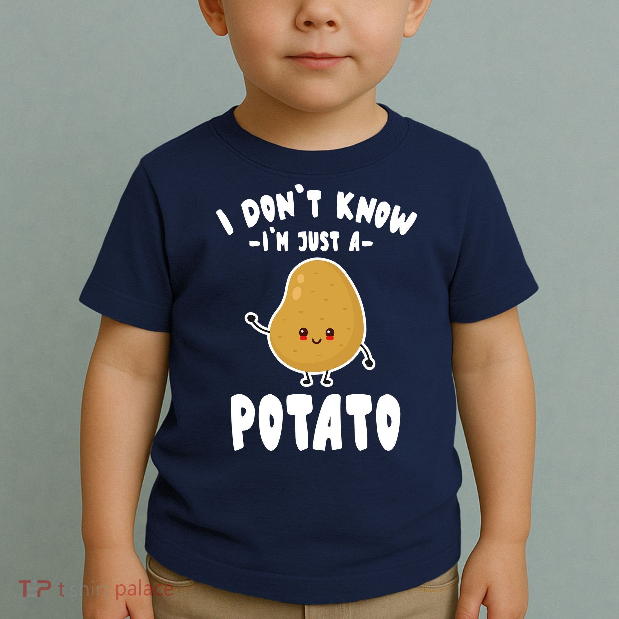 I Don't Know I'm Just A Potato Funny Sarcastic Potato , Potato Lover Toddler T-Shirt