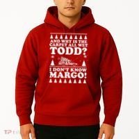 I Dont Know Margo Funny And Why Is The Carpet All Wet Todd Hoodie thumb 2