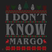 I Don't Know Margo Funny Ugly Christmas Women's Sweatshirt thumb 2