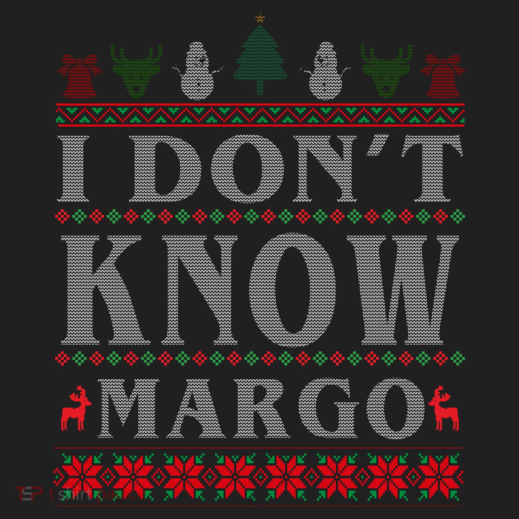 I Don't Know Margo Funny Ugly Christmas Women's Sweatshirt