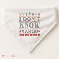 I Don't Know Margo Funny Ugly Christmas USA-Made Doggie Bandana thumb 0