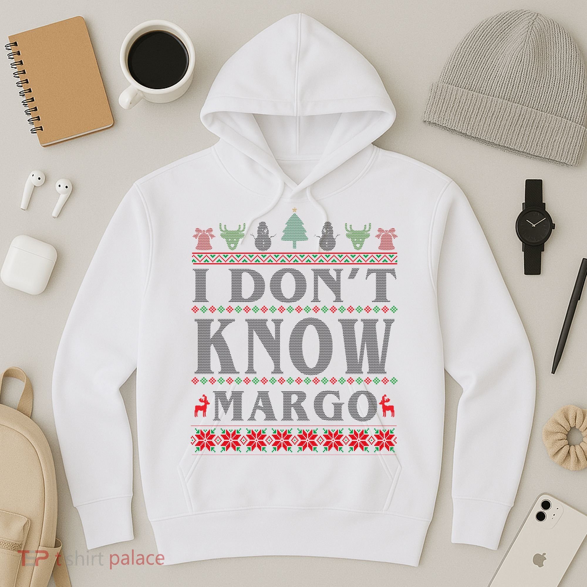 I Don't Know Margo Funny Ugly Christmas Hoodie