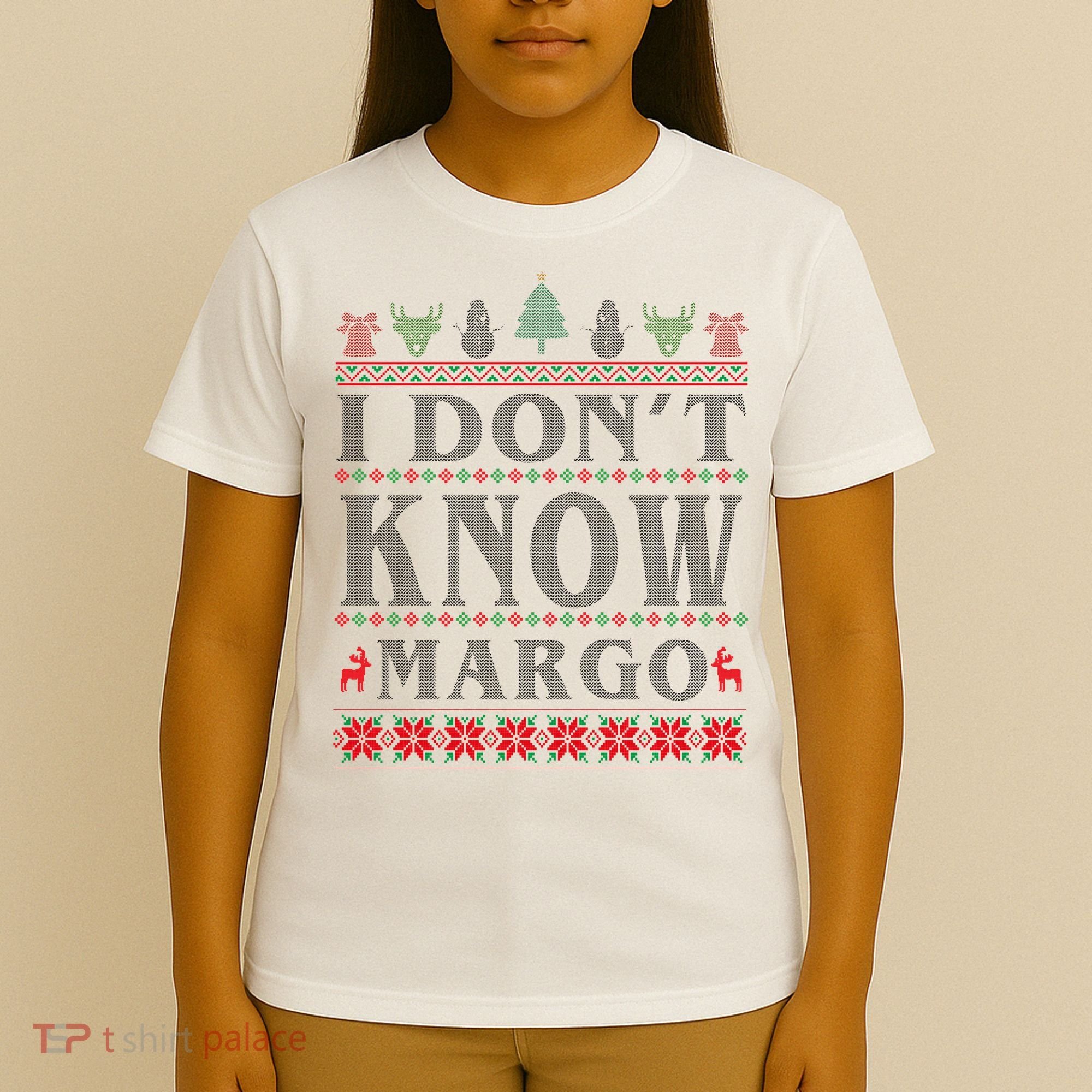 I Don't Know Margo Funny Ugly Christmas T-Shirt